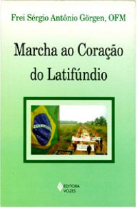 Marcha ao Coração do Latifúndio