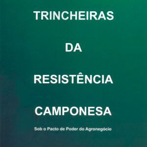 Trincheiras da Resistência Camponesa