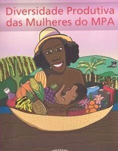 Diversidade Produtiva das Mulheres do MPA