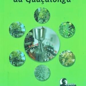 O Poder Curativo da Guaçatonga