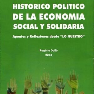 El Projecto Historico Politico de la Economia Social y Solidaria