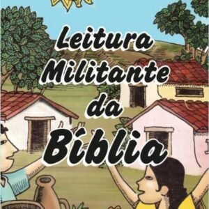 Leitura Militante da Bíblia