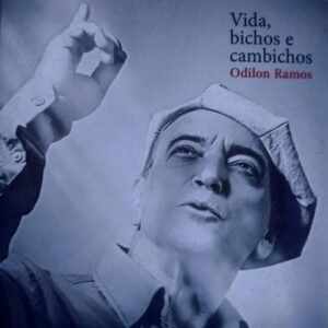 Vidas, Bichos e Cambichos